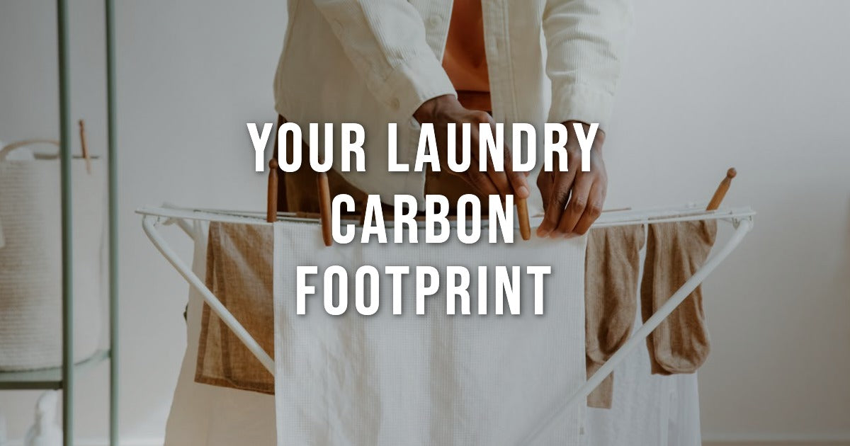 Your Laundry Carbon Footprint and How to Reduce It