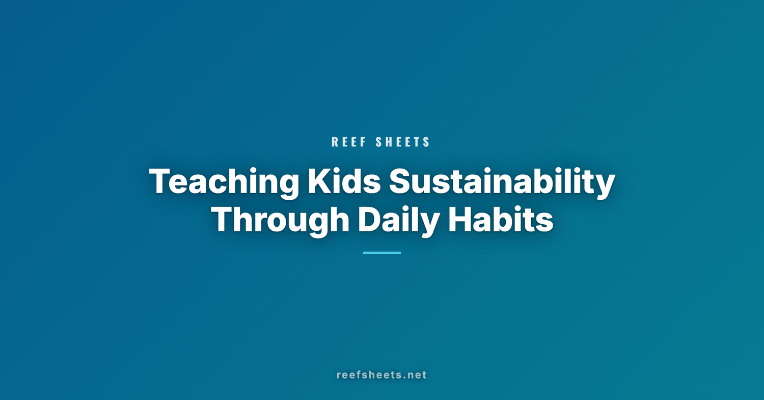 Teaching Kids Sustainability Through Daily Habits